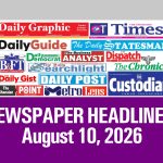 Newspaper Headlines, August 10, 2026
